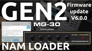 NUX MG-30 GEN2 v6 firmware NAM TEST Latency