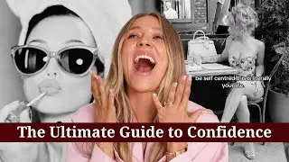 The Ultimate Guide to Confidence