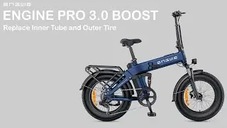 ENGINE PRO 3.0 BOOST  Replace lnner Tube and Outer Tire