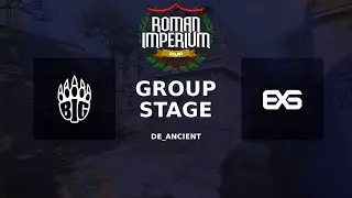 Roman Imperium Cup IV | Groupstage | BIG vs. EXSAD | de_ancient