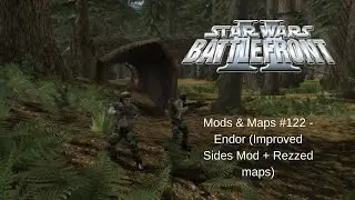 Star Wars: Battlefront II - Mods & Maps #122 - Endor (Improved Sides Mod)