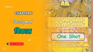 Class 10 Economics Chapter 1 ✅ | Development | NCERT Explained in Hinglish Revision 