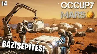 Occupy Mars: The Game LIVE #14 - Bázisépítés + felfedezőtúra!
