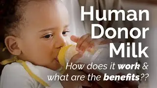 Nurturing Beginnings: Human Donor Milk