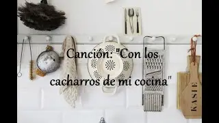 Con los cacharros de mi cocina