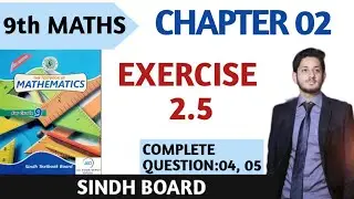 Exercise 2.5 Q4 And Q5 Class 9 Sindh Board || Sindh Board || the educational hub.