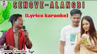 Sengve Alangbi//Lyrics Karaoke.Full.Track.