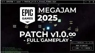 PROTOTYPE | Epic MegaJam 2025 | Patch v1.0.&infin; - Unedited Gameplay
