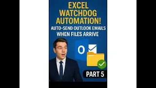 Excel WatchDog Automation! Auto-Send Outlook Emails When Files Arrive (Part 1)