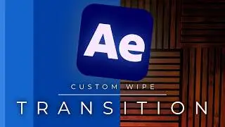 Create Custom Wipe Transitions in Adobe After Effects