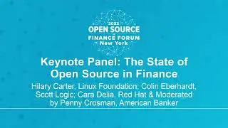 The State of Open Source in Finance - Hilary Carter, Colin Eberhardt, Cara Delia, & Penny Crosman