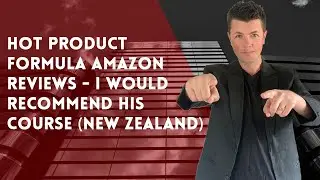 Hot Product Formula Amazon Reviews - I Would Recommend His Course (New Zealand)