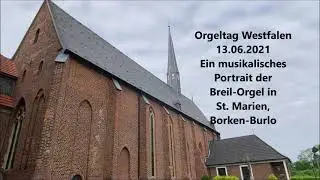 Orgeltag Westfalen 2021 St. Marien Burlo