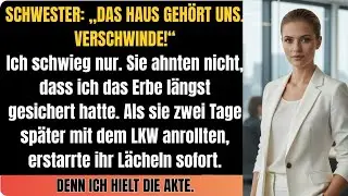 Meine gierige Familie will Erbe stehlen: Sie wussten nicht, dass das Haus längst mir gehört.