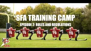 SFA Training Camp Episode 2: Rules and Regulations