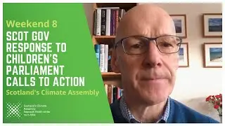 John Swinney Responds to the Children's Parliament Calls to Action | Scotland's Climate Assembly