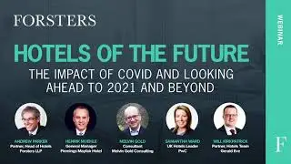 Hotels of the Future Webinar - Forsters LLP