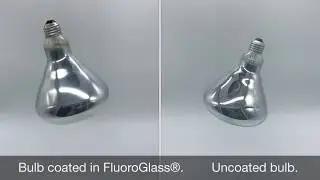 Side-by-Side Light Bulb Smash Test Using Orion FluoroGlass&reg; Coating