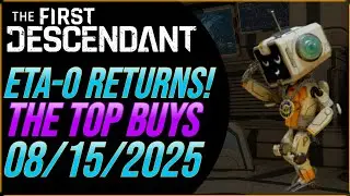 ETA-0 Shop Update and Top Buys for 08/15/25 | The First Descendant