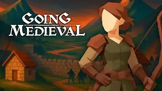 СТОЯТЬ ДО ПОСЛЕДНЕГО - #Going Medieval