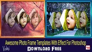 Awesome Photo Frame Templates With Effect For Photoshop Download Free Vol# 6 By Adobe BoX 2108