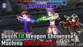 Desch FR Weapon Showcase & Machina C90/Rework! [DFFOO JP]