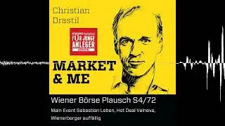 Wiener B&ouml;rse Plausch S4/72: Main Event Sebastian Leben, Hot Deal Valneva, Wienerberger auff&auml;llig
