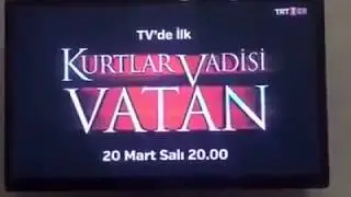 Tvde ilk kez Kurtlar Vadisi Vatan 20 mart 20:00