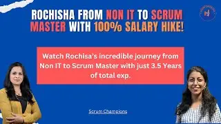 From Non IT to Scrum Master with 100% Salary Hike.