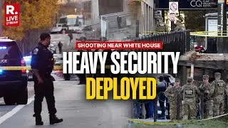 US News LIVE: Heavy Security Deployed After Shooting Near White House | National Guard