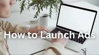 training How to launch ads for mortgage agents