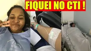 FIQUEI INTERNADA NO CTI | TIVE SEPSE URINÁRIA | VLOG DA FAMÍLIA ALMEIDA