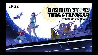 Digimon Story Time Stranger - EP 22