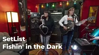 SetList - Fishin' in the Dark (Nitty Gritty Dirt Band Cover) | Acoustic 2026