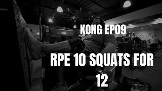 KONG EP 09  Lower Body RPE Pyramid Squat Training