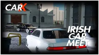 CarX Irish Car Meet