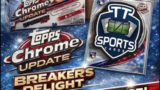 Break #FL1495 - 2025 Topps Chrome Update Breakers Delight