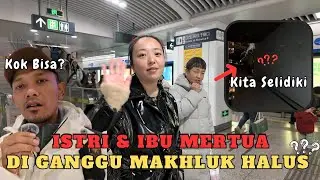 DI GANGGU MAKHLUK HALUS ISTRI DAN IBU MERTUA CHINA NGGAK BERANI TIDUR DIRUMAH❗️😮