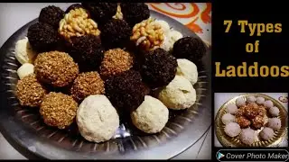 7 types of Laddus | Lakshmi Puja Special | Unique n Easy Recipe | Delicious