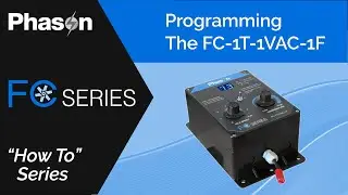 How to Set Up the FC-1T-1VAC-1F Fan & Heater Controller | Ventilation & Heating by Phason Controls