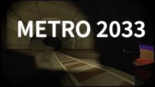 METRO 2033 - Trailer - Unturned