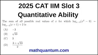 Question 15 2025 CAT IIM Quantitative Ability Slot 3 The sum of all possible real values of x for