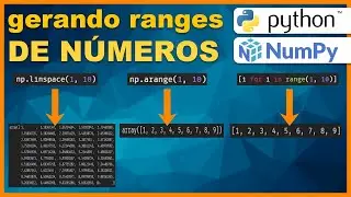 RANGE vs LINSPACE vs ARANGE - Qual a diferença? Python NUMPY