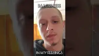 Da Lord DAEDAE - In My Feelings (Prod. by Xander Wayne)