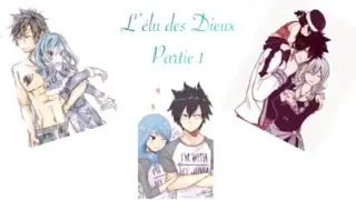 OS Fairy tail~L’élu des Dieux~partie1