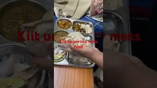Mess food of kiit university #kiituniversity #campus #collegecampus #bhubaneswar #fitness #gym