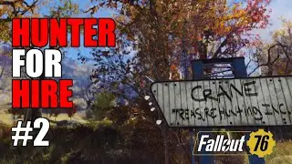 LETS PLAY FALLOUT 76 - HUNTER FOR HIRE QUEST