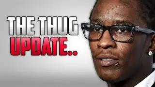 The Young Thug & Gunna Update
