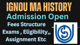IGNOU MA History Admission Opens 2023 : Complete course Details | IGNOU info