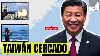 China Rodea Taiw&aacute;n: El &ldquo;Ejercicio&rdquo; Militar Que Podr&iacute;a No Ser un Ejercicio